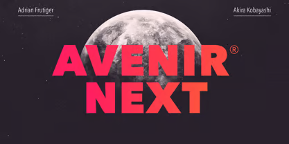 Avenir Next Font, by Adrian Frutiger and Akira Kobayashi of Linotype