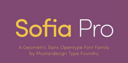 Sofia Pro Font, by Olivier Gourvat of Mostardesign